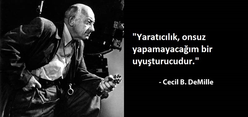 creativity-is-a-drug-cecil-b-demille-famous-quote