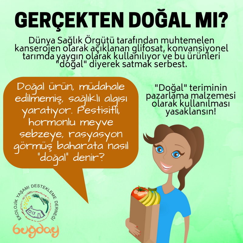 “Doğal teriminin pazarlama malzemesi olarak kullanılması yasaklansın” 1525584603_glifosat