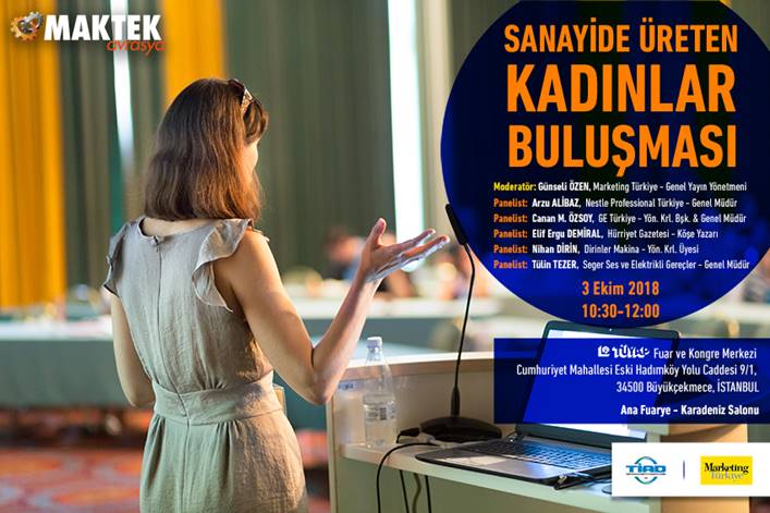 Sanayide üreten kadınlar Maktek Avrasya’da buluşuyor MAKTEK kadın