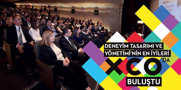 Deneyim Tasarımı Ve Yönetiminin En İyileri XCO'da Buluştu Deneyim Tasarımı Ve Yönetiminin En İyileri XCO'da Buluştu