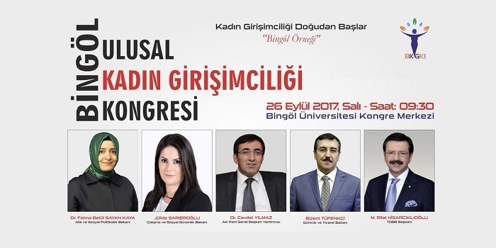 Bingöl Ulusal Kadın Girişimciliği Kongresi Başlıyor Bingöl Ulusal Kadın Girişimciliği Kongresi Başlıyor