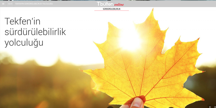 Tekfen'in kurumsal yayını TBülten, e-dergi olarak online Tekfen'in kurumsal yayını TBülten, e-dergi olarak online