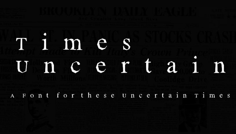 Salgının yeni yazı tipi: Times Uncertain Salgının yeni yazı tipi: Times Uncertain