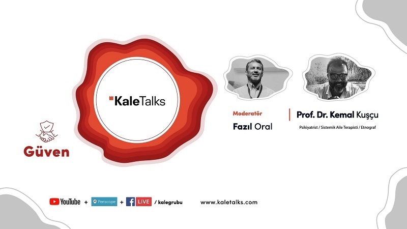 KaleTalks sohbetlerinde bu kez “Güven” konuşuldu KaleTalks sohbetlerinde bu kez “Güven” konuşuldu