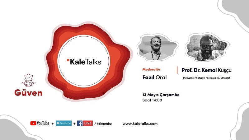 KaleTalks "Güven" temalı sohbetiyle ortak iyiye yoğunlaşacak KaleTalks "Güven" temalı sohbetiyle ortak iyiye yoğunlaşacak