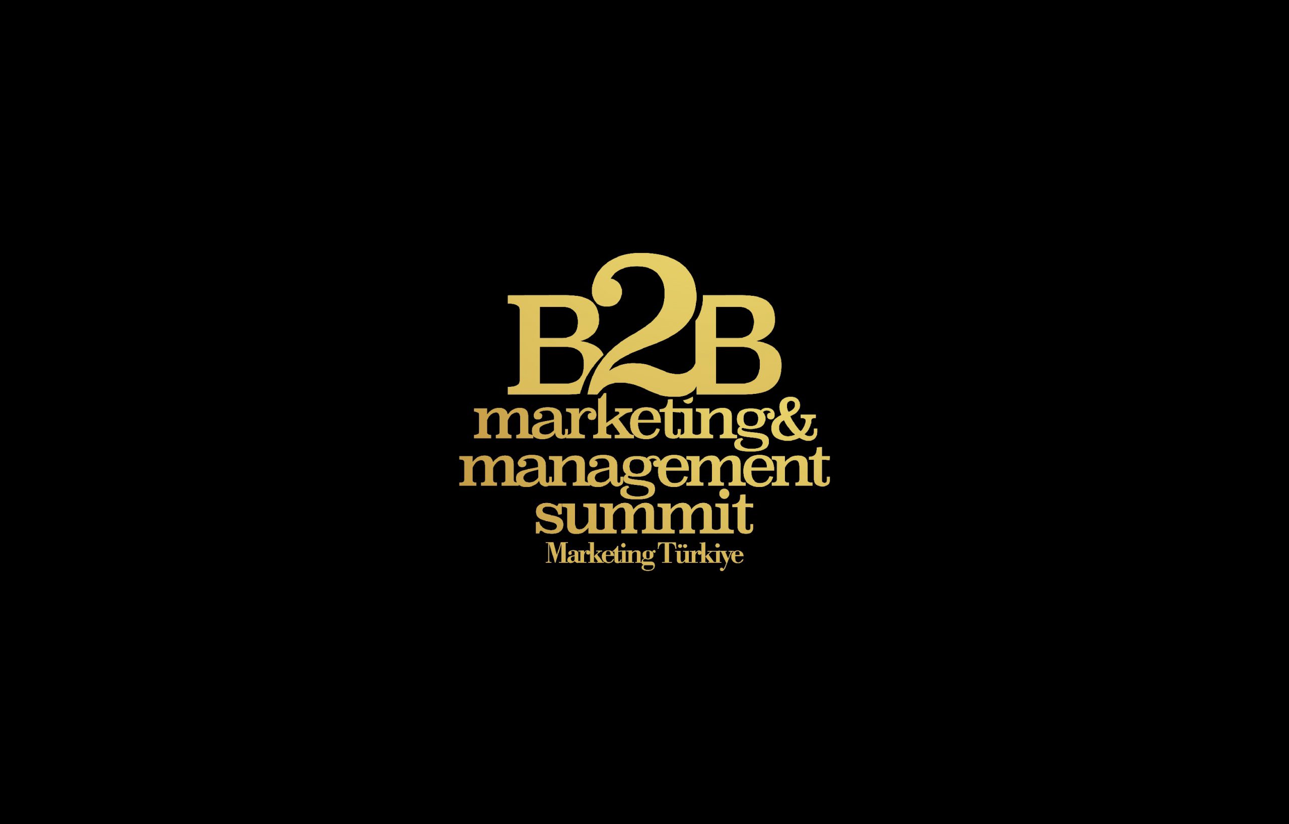 B2B Marketing & Management Summit tüm hızıyla devam ediyor!