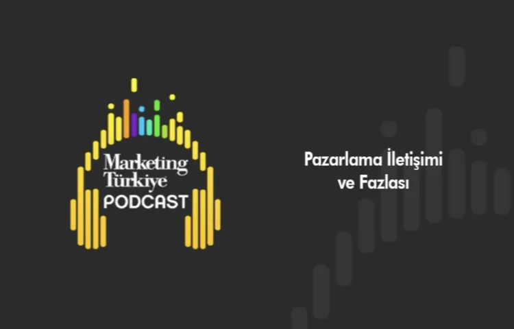 Marketing Türkiye Podcast Serisi her cuma JOY FM'de!