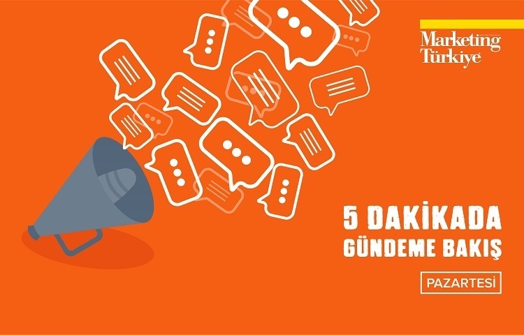 Marketing Türkiye ile 5 dakikada gündeme bakış Marketing Türkiye ile 5 dakikada gündeme bakış