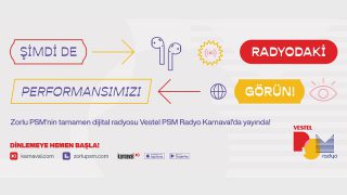 Zorlu PSM’nin yeni online radyosu “Vestel PSM Radyo” yayın hayatına başladı