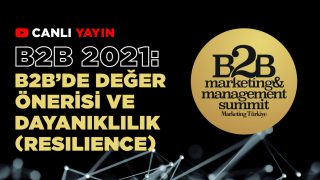 B2B Marketing & Management Summit canlı yayını başladı...