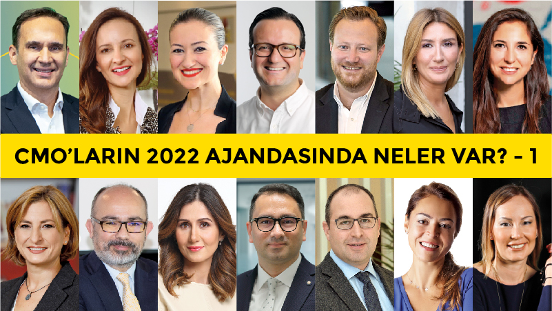 CMO’ların 2022 ajandasında neler var? -1-