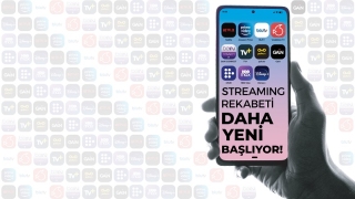 Streaming rekabeti daha yeni başlıyor!