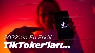 2022'nin en etkili TikToker'ları!