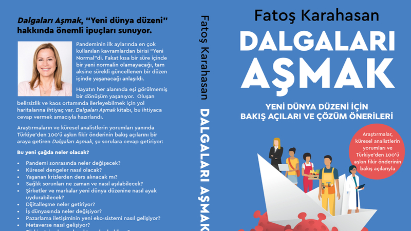 Yeni dünya düzeni için çözüm önerileri “Dalgaları Aşmak” kitabında toplandı dalgaları aşmak