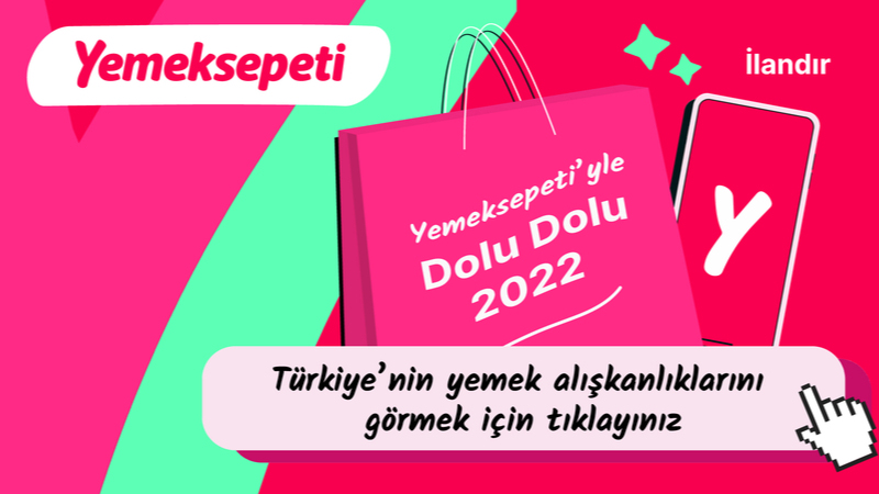 Yemeksepeti, 2022 yılına ait verileri yayınladı: Pratik yemekler zirveye yerleşti yemeksepeti