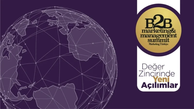 "Topluma faydalı şirket" olmanın anahtarı B2B Marketing & Management Summit'te... "Topluma faydalı şirket" olmanın anahtarı B2B Marketing & Management Summit'te...