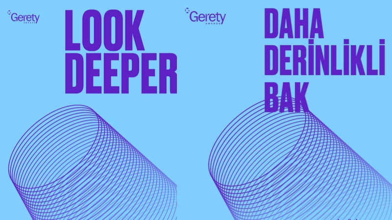 Gerety Awards bu yıl "Daha derinlikli bak" diyor... gerety awards