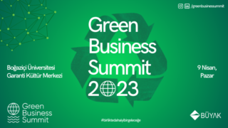 Daha iyi bir gelecek hayali kuranlar Green Business Summit'te buluşuyor