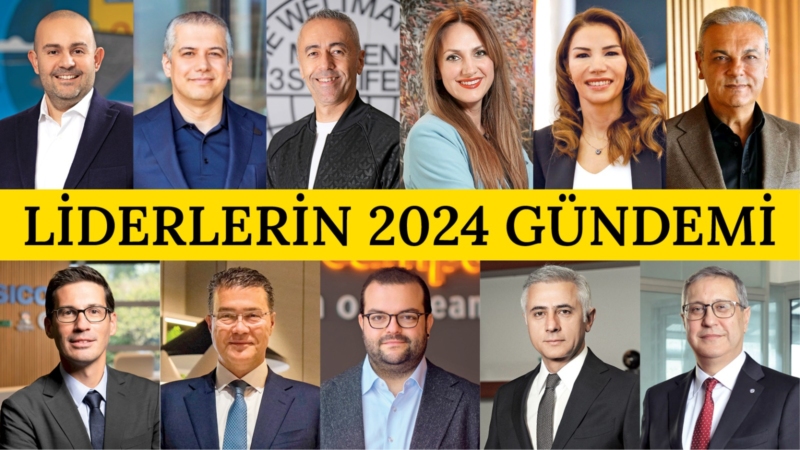Liderlerin 2024 gündemi Liderlerin 2024 gündemi