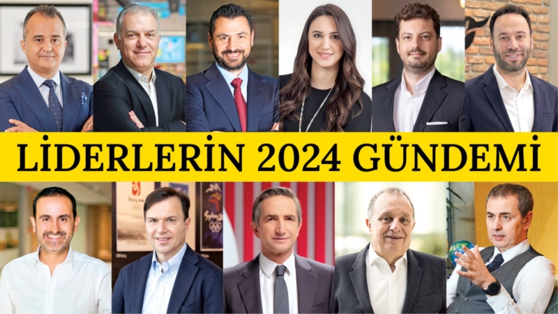 Liderlerin 2024 gündemi -2- Liderlerin 2024 gündemi