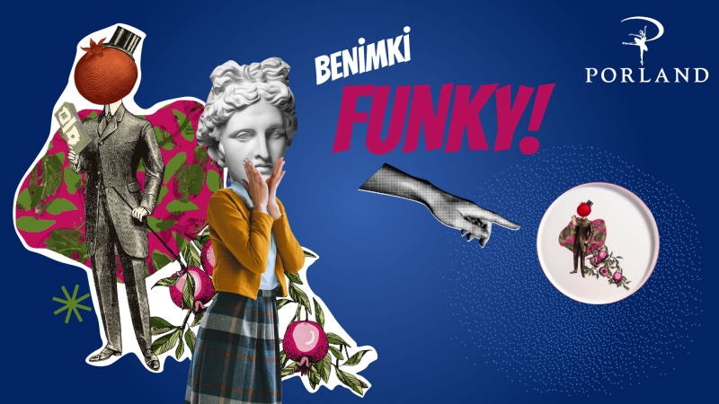 Renkli dünyaların kapısını açan sihirli cümle; "Benimki Funky" Renkli dünyaların kapısını açan sihirli cümle; "Benimki Funky"
