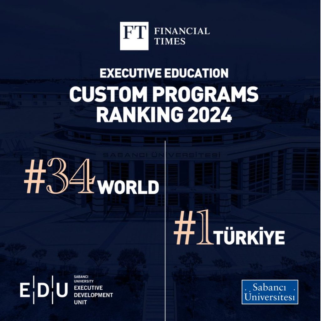 Sabancı Üniversitesi Yönetici Geliştirme Birimi, EDU Financial Times Kuruma Özel Programlar 2024 Dünya sıralamasında 34'üncülüğe yerleşti Sabancı Üniversitesi Yönetici Geliştirme Birimi, EDU Financial Times Kuruma Özel Programlar 2024 Dünya sıralamasında 34'üncülüğe yerleşti