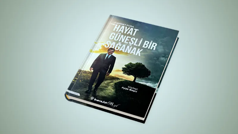 Ahmet Pura'nın yaşam ve kariyer yolculuğu kitaba dönüştü: "Hayat Güneşli Bir Sağanak"