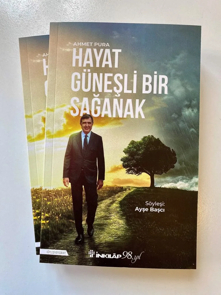 Ahmet Pura'nın yaşam ve kariyer yolculuğu kitaba dönüştü: "Hayat Güneşli Bir Sağanak"