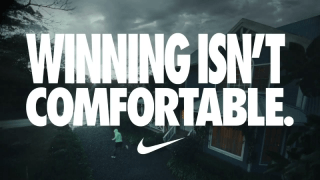 Nike'ın “Winning Isn’t Comfortable” kampanyası neden başarılı?