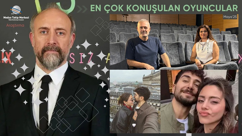 Mayıs ayının en çok konuşulan oyuncuları