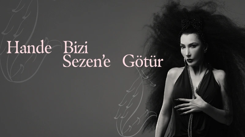 NK Projeler’den Hande Yener’e “Hande Bizi Sezen’e Götür” davası