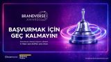 Brandverse Awards'ta geri sayım başladı: Başvurularda son dönemece girildi...