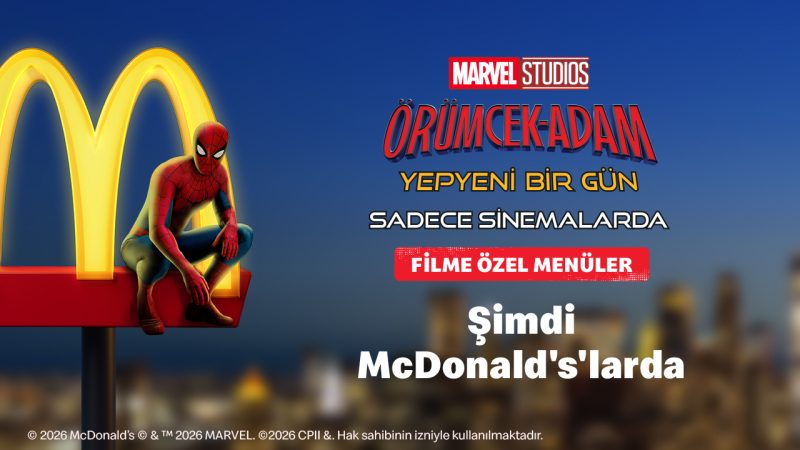 McDonald’s Türkiye, Örümcek Adam’ı menülerine taşıdı McDonald’s Türkiye, Örümcek Adam’ı menülerine taşıdı