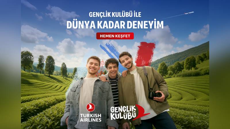 Gençlere özel bir dünya: Türk Hava Yolları Gençlik Kulübü